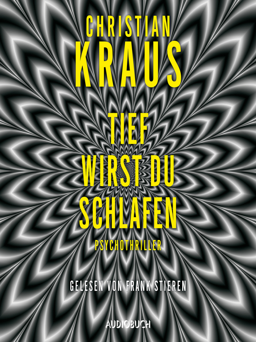 Title details for Tief wirst du schlafen (ungekürzt) by Christian Kraus - Wait list